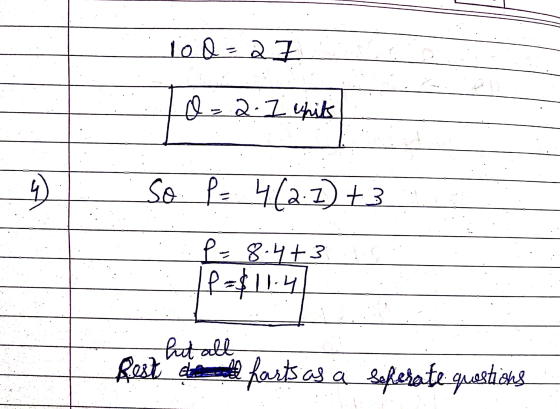 lod=27 To-2.1 whits 4 So. P = 4(2.7)+3 | .:P 8.4+3 1P=$11.47 hit alt Rest del farts as a saferate questions -