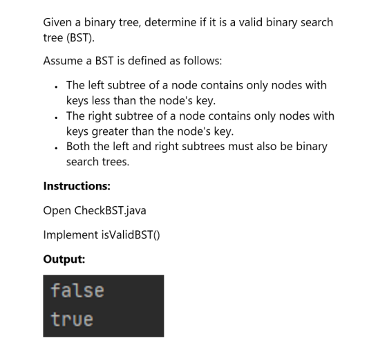 Given a binary tree, determine if it is a valid binary search tree (BST). Assume a BST is defined as follows: The left subtre