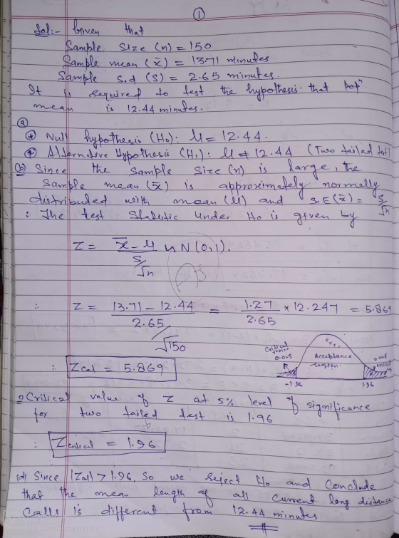 0 fol: briven Sample Size (n) = 150 Sample mean ( ² ) = 1371 minutes sample Sod (s)= 2.65 minutes. Sequired to test the hypot