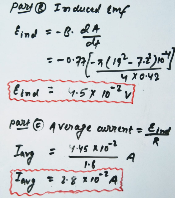 part ® Induced emp Eind =-B. IA lf 3-0 0.71-75 1192- 7:#body Eind = 4.58 10 ² v 4 X 0:42 • 2 part verage current = Eind 4.458