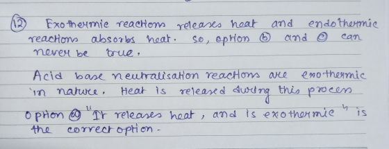 Exothermie reaction reactions absorbs heat never be brue: releases heat so option and endothermie and 9 can 6 Acid base neutr