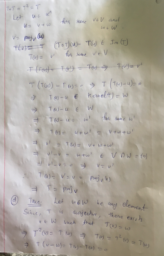 TOT = 7² _T Let UER Uz utw ter for some VEV and tot W V- Pre) . Tv) T (TOT) (W)- T(U) E Im G) T(U)= v ker some vel I (Tea) -