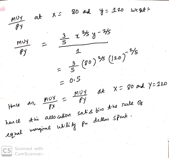 at at x = X - 80 and y=120 weget? MUY x 35 y-25 muy .= al (80) 3 (120)=45 = Ois MUY at x = 80 and Y=120 EPY Huce as Mox - MOY