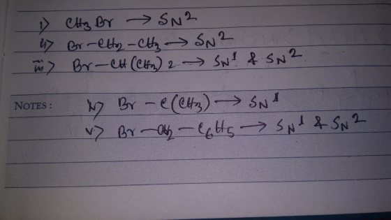 D CH₂ Br SN2 in Br-elto-cth in Br-CH (Ctr) 2 SN SNI & SN2. NOTES: Notes: w Br -e (CH3)-> SNA 1 7 Broth-6to SNI & SN2