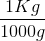 1Kg 1000g