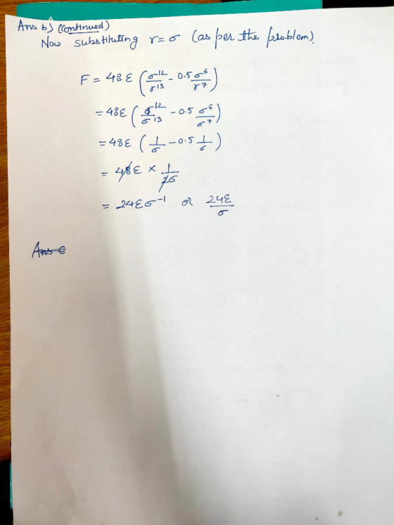 Ans bJ Ccontinued, Now subathuting r=6 (as per the feloblem) F = 48E (olk 0.5 66 r13 77 - 48€ ( -05 ) = 48€ (+-0-5) - 0-5 6 1