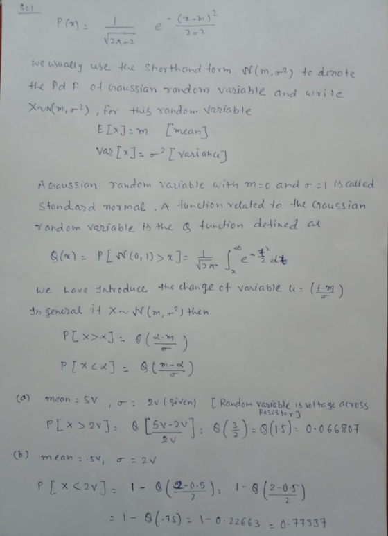 Sol - P(x) = . 12102 é - Cam - (x-m) ? 202 X we wually use the shorthand form W(m, 2) to denote the Pd F of Gaussian random v