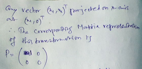 Any rector (11 m) projected on xoo amis at an, oh ... The correspon 078 Mathin representastien of this transformation is PP (