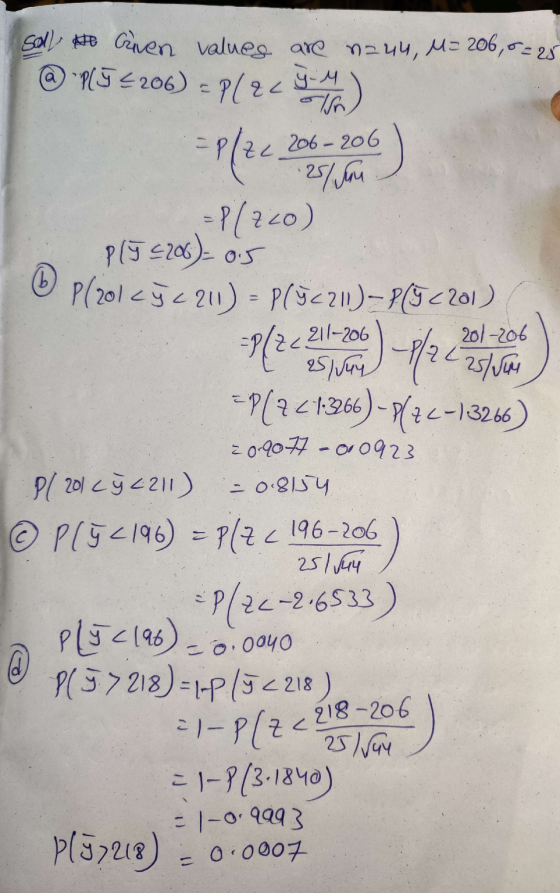 Sall Criven values are na 44, M = 206, 5=25 @ P(5 €206) = P12c you) =P/z. 206-206) 25/5 = P(220) P (J 6 206)- 0.5 6 P/201 <ý