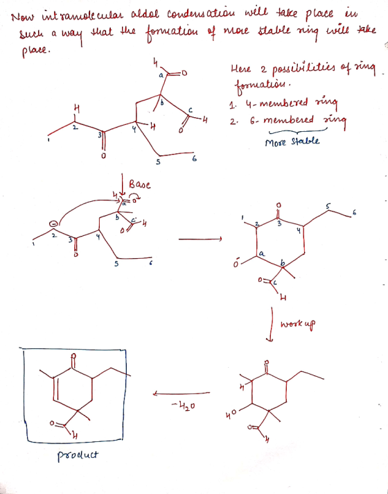 such a Now intramolecular aldol condensatibu will take place in way that the formation of more stable sing will take place. H