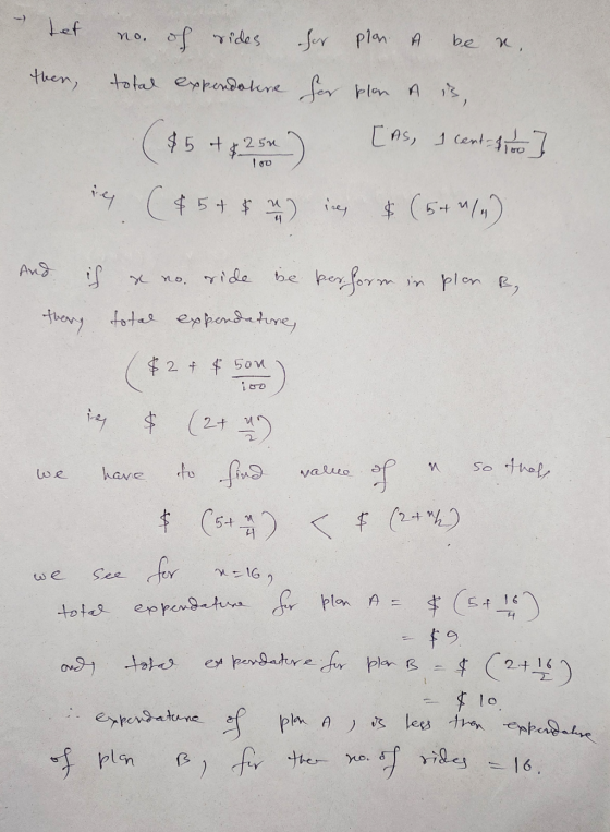 Let ther, no. of of rides for plon A be n. total expendatere for plan A is, [As, I centrale 250 1o Too in (45+ 8 min & (5+/