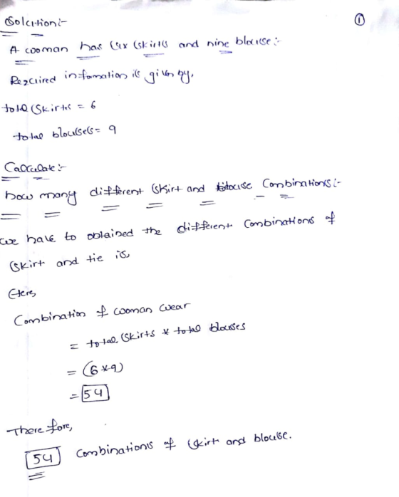 Solcetion- A cooman has (ux (skirtu and Dine blocce :- Required in formation is given by toll Skirts = 6 total blousebr 9 Cal