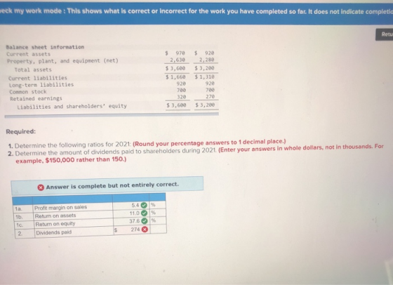 eck my work mode : This shows what is correct or incorrect for the work you have completed so far. It does not indicate compl