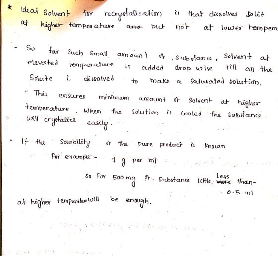 * Ideal Solvent recayelalization t that dissolves o lid for at lower hempera af not Dut higher temperature So Sub ytanca, Sol