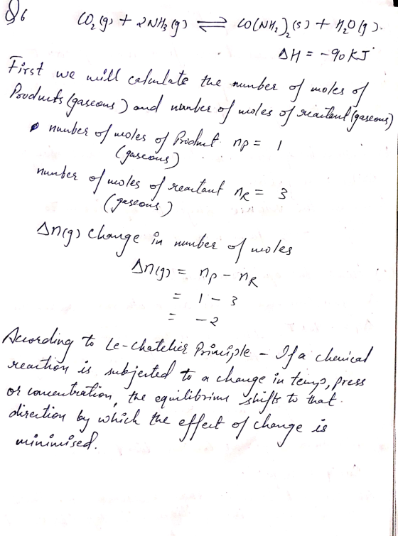 06 (209+ 2NH3 (9) = COLNH), 8+ 9,0 (9). AH = -9 kJ First we will calulate the sumber of moles of Products (gaseous ) and neem