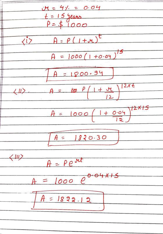 0.04 r = 4% = 15 t sye years P = $ 1000 <i> أنه +م :A A 1000 (1 +0.04 its H A 1800.94 Text tros Plitr 12 4411 1/2x15 A 10004