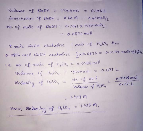 Nolume of NaoH I46.0ml O.146 L Lonientuhon opNaoH 0. 60 M 0.6omol no. of mole of MaoH 0.146LX 0.60 moll 0.0876 mo0 2 mole Nao