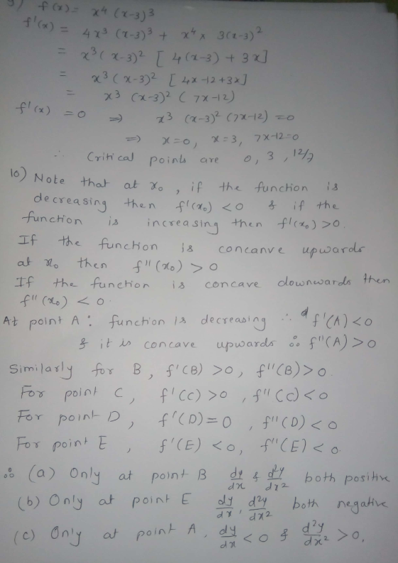 3(1-3)2 (1-3) 3 + χ+, 413 Critical points are o, 3,12 o) Note tha at yo if the funchon decreasing f((Y if the increasing then