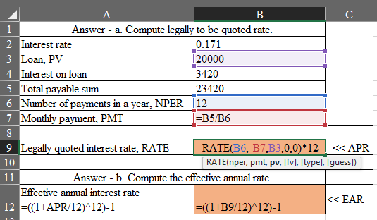 1 Answer - a. Compute legally to be quoted rate. 2 Interest rate 10.171 3 Loan, PV 120000 4 Interest on loan 3420 5 Total pay