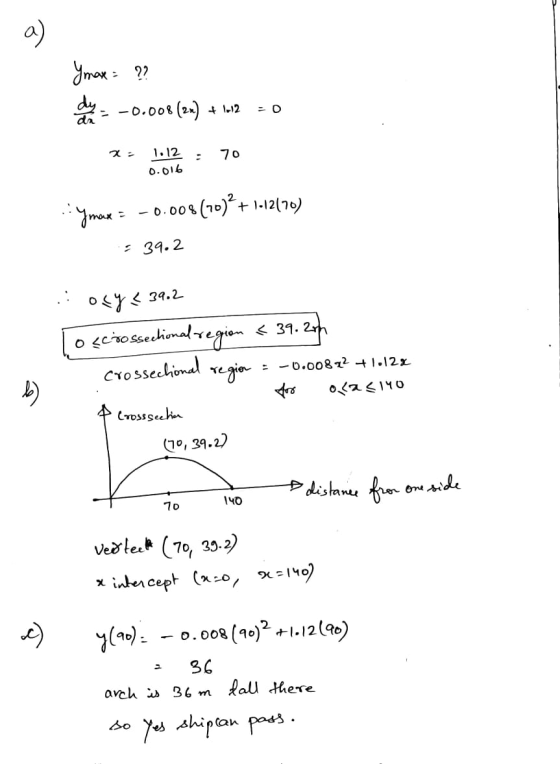 a) Yman = ?? oleme -0.008 (2n) + 1-12 1.12 70 0.016 Ymax = -0.008(70)2+1=12170) = 39.2 ocy < 39.2 : -0.00822 + 1.122 o scross