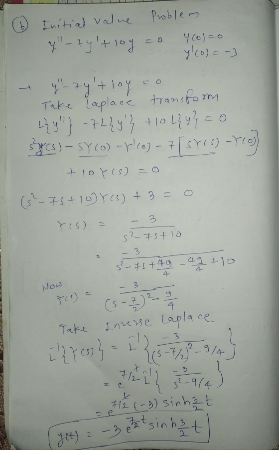 (yet) 2-3 & sin hat Initial value Problem Y-tyt loy y col=0 y (o)=-3 y-7ylt loy Take Laplace transform {y } -72{y} +10Lhy