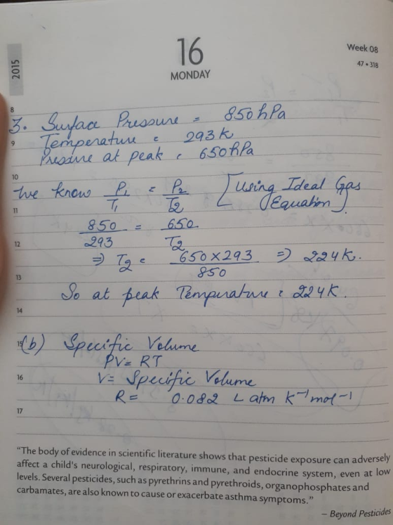 16 Week 08 47.318 2015 MONDAY 9 we we know for = 2 Surface Pressure = 850 hPa Temperature e 293k. Presane at peak 650 hPa Usi