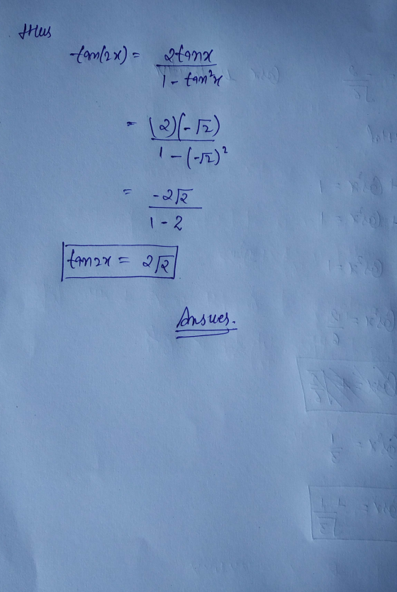this tam (2x) = 2tona 1- tamne (2)(-5) 1- (-л) - 2 1 - 2 taman = ar Ansues.