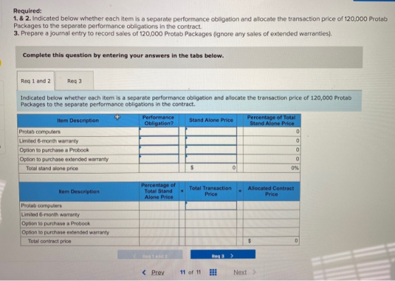 Required: 1. & 2. Indicated below whether each item is a separate performance obligation and allocate the transaction price o