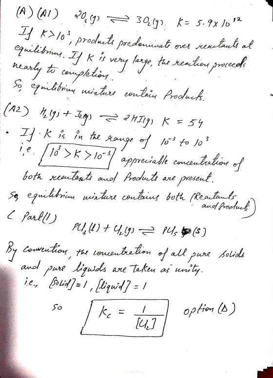 VA LA (^)(0) 20,99 = 30,19), K= 5.98 10 12 If K>/09, produits predominate ones recetauls at A equilibrius. If k is very large
