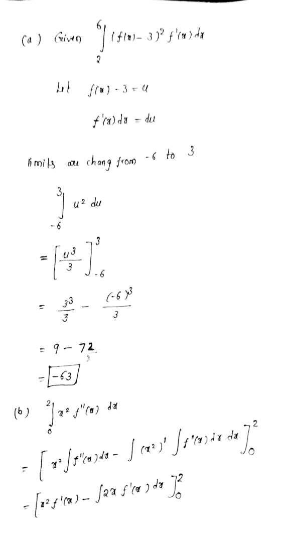 (a) Given (818)= 3)? F(a) dan hat f() - 3 - 0 fralda - du limits -6 to 3 ar chang from u 2 du -6 -(1 حی - 6 (-63 33 3 3 - 9-