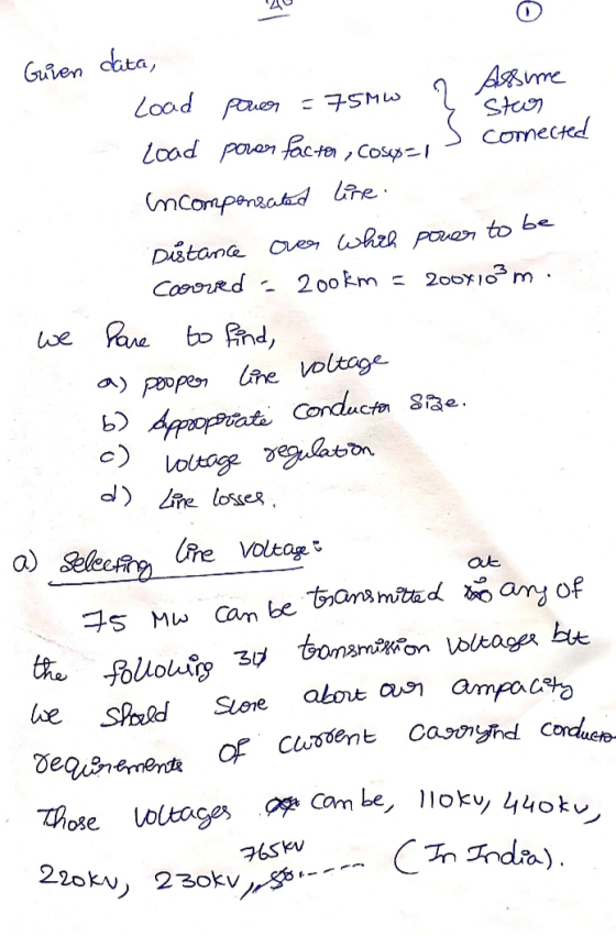 Giren data, Load power = 75mW wwņ 2 Assure stoor Load power factor, coso connected incompensated line Distance over which pow