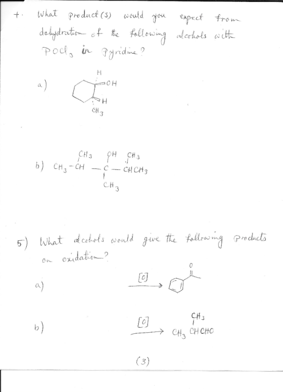 Pre dac () uldxpec fren O H CH CH3 H CH 3 b) CH3-CHCHCH3 CH tu-e 5) What CH CH CH