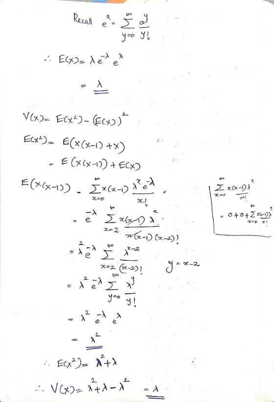 Recall 8- Ž O yoo y -- E(X)= leden V(X= E(X2)- (EX)) E(x)= E(x(x-1) +x) - E (x(x-1)) + ECX) E(x(x10) 3262-) 78 X 2 como x=0 <