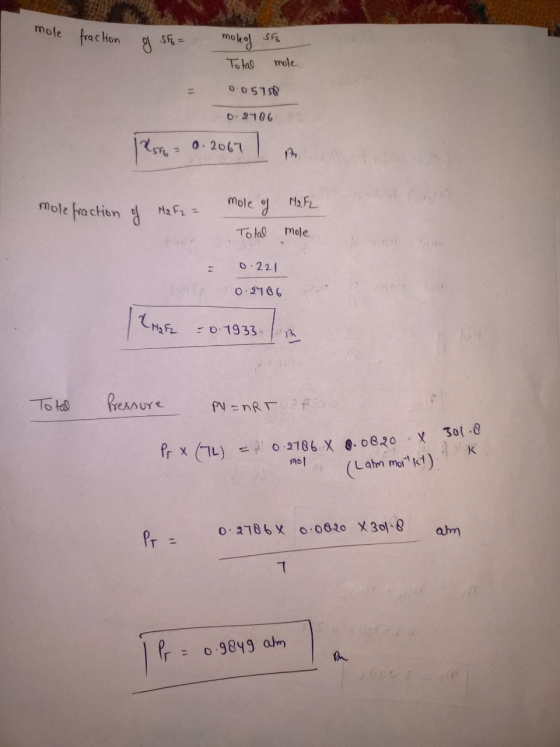 mole fraction of SF= mol Total mole 0:0 5750 0-2106 (R = 0.2067 m mole fraction of N2F2 = mole of Total Mare mole 0.221 0.278