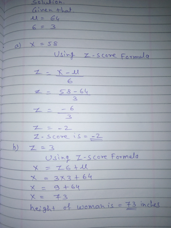 Given that 6 3 6 之一.SC.OYe i s=ー2 Using Z-Score Formula height of womah is13 inches