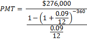 $276,000 РMT 0.09360 1-(1+ 12 0.09 12