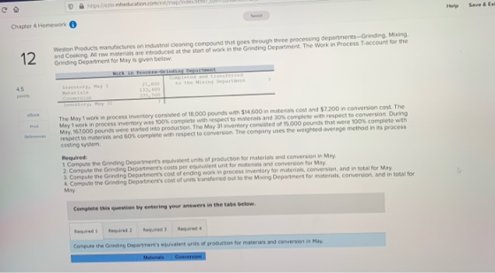 Iyo/ezto meducation.com/ext/map/index.html Help Save & EN Chapter 4 Homework 12 Weston Products manufactures an industrial cl