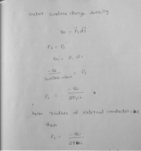 outer susface chonge doncity psよ Pe C. Pc here radius of exteno conductor- bc then