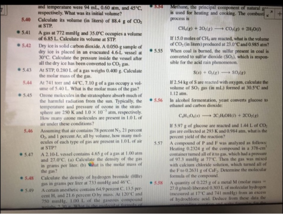 and temperature were 94 mL, 0.60 atm, and 45°C, respectively. What was its initial volume? Calculate its volume (in liters) o