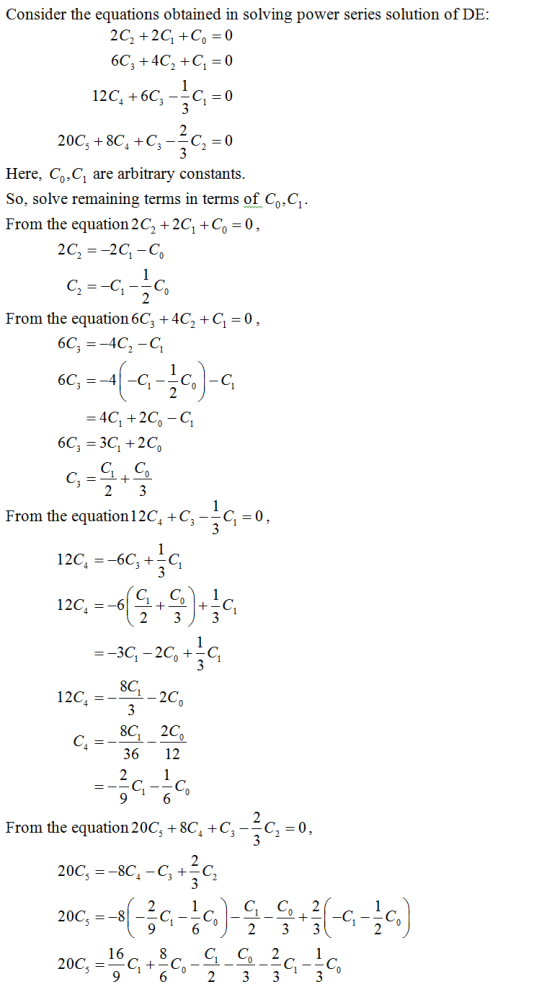 Consider the equations obtained in solving power series solution of DE: 2C+2C, +Co = 0 6C, +4C, +C =0 12C, + 6C, C =0 2003 +8