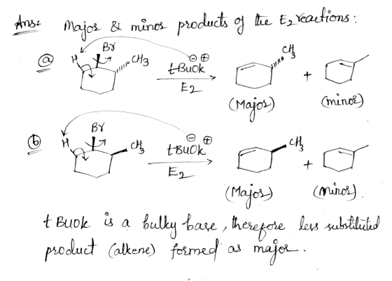 Anse Majos & minos products of the E, reactions : v Br H to JoCH3 3 tuok , E2 - (minor) K BY 6 H o ch tBuok Ez (Majos minos).