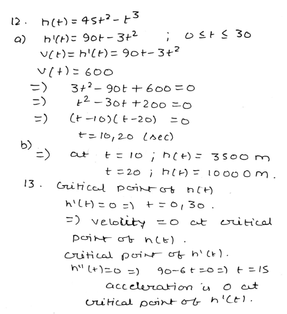 i b) at 12. h(t) = 45+2-73 h(t)- 900-3+2 osts 30 V(t)= 5)= 9ot- 3t2 V[+)= 600 3+2 – 900+600 = t2 - 30t+200=0 (t-10)(-20) t-1