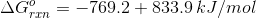 \Delta G^{o}_{rxn} = -769.2 + 833.9\, kJ/mol