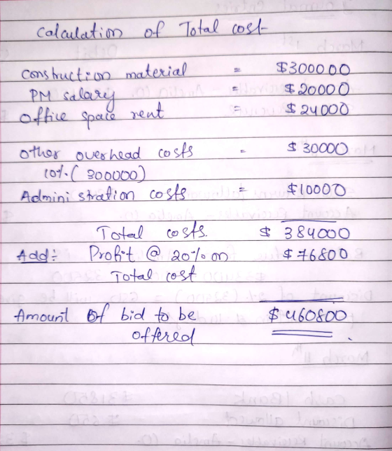 calculation of Total cost- construction material PM salary a office space neat - $300000 $2000 0 assou $24000 $ 30000 other o