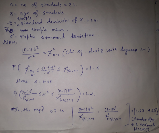 22 no. a studlents31. X-age oftudents. am ple Standard deniation of X. 1.6 Pa5ample mean -7 Popbe standerd dewation Now, In-1