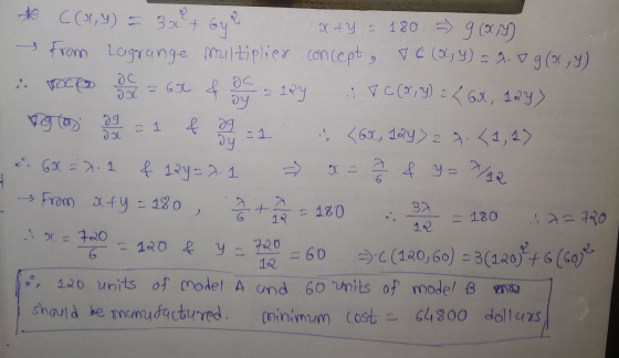 C(x, y) = 3x + byl x + y = 180 => g (ay) From Lagrange multiplier concept , I 6 (X, Y) = A. vg (0,Y) 3. roce = Go foi = 124 1