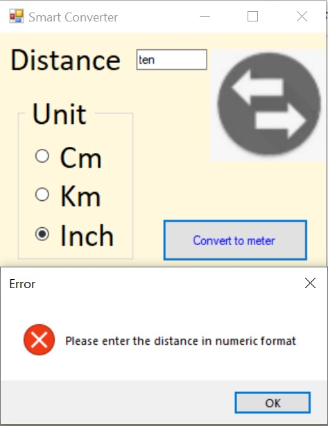 Smart Converter Х Distance Unit o Cm o Km o Inch Convert to meter Error X x Please enter the distance in numeric format OK