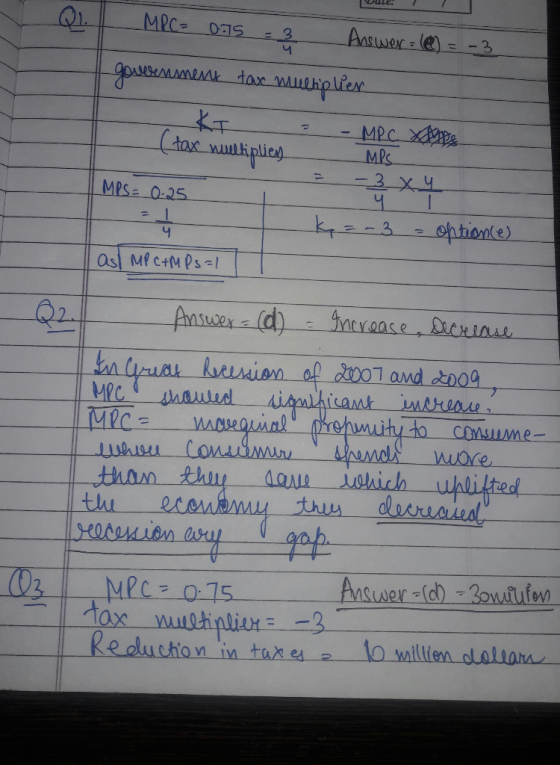 Dale - MRC= 075 = 3 Answer= (@) = -3 government dax multiplier KI - - MRC (tax multiplies MPS MRSE 0-25 Kp =-3 - Option(e) as