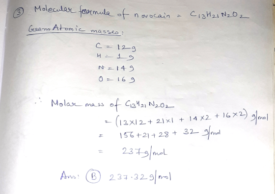 Moleular amula of novocain C13H21N262 Gsam Atomi Tmasseo C12-9 H 9 N 49 of (12x12+ Molar mass C2M21 N202 21xl +14 X2 + 16x2)