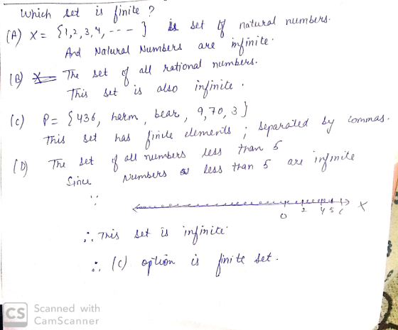 which set is fine j is sete infinite - (A) X= {1, 2, 3, 4, - - - } is set of natural numbers. . And Natural Numbers are infin